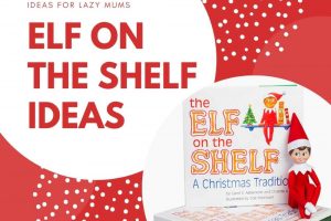Easy Elf On The Shelf Ideas